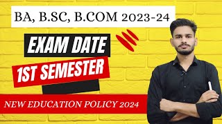 bsc 1st year 1st semester exam date 202324  bsc 1st year exam pattern 2024  ba bsc bcom exam [upl. by Lyrret]