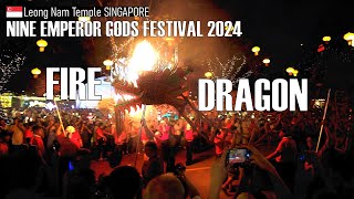 Dance of Fire Dragon  Nine Emperor Gods Festival 2024  Leong Nam Temple Singapore 🇸🇬 4K [upl. by Yddor925]