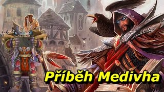 WoW Lore  Příběh Medivha CzSk [upl. by Prochora]