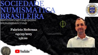 Entrevista com Numismata  Fabrício Nefersan [upl. by Dlawso]