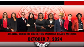 ATLANTA BOARD OF EDUCATION MONTHLY BOARD MEETING  OCTOBER 7 2024 [upl. by Steffin]