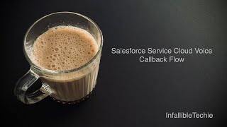 Salesforce Service Cloud Voice Callback Flow [upl. by Ydahs]