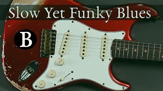 Slow Yet Funky Blues Backing track in B [upl. by Aeet]