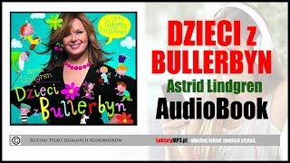 DZIECI Z BULLERBYN Audiobook MP3 🎧 cz1  lektury klasa 3 pobierz ✅ [upl. by Annayram]