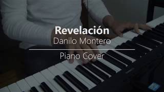 Revelacion  Danilo Montero  Piano Cover [upl. by Lalaj]