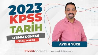 15 KPSS  I TBMM Dönemi Genel Tekrar  Aydın Yüce [upl. by Hedgcock]