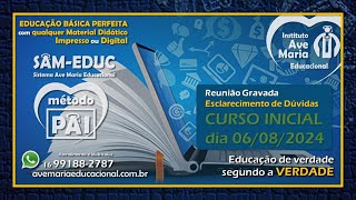 Esclarecimento de dúvidas do treinamento inicial Instituto Ave Maria  07082024 [upl. by Eelak]