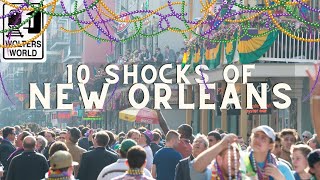 New Orleans 10 Shocks of Visiting New Orleans [upl. by Lisabeth]