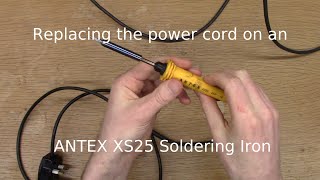 Replacing the power cord on an ANTEX XS25 Soldering Iron [upl. by Enaej14]