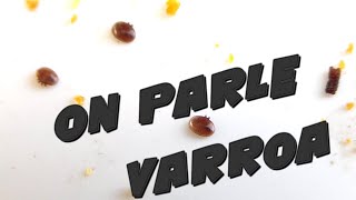 On parle Varroa [upl. by Michigan]