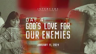 DAY 4  INTERCEDE  GODS LOVE FOR ENEMIES  BY BRO KLUD PASCUA [upl. by Necyrb671]