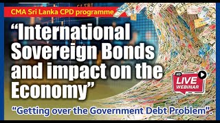 Webinar  International Sovereign Bonds and impact on the Economy [upl. by Eizzo]