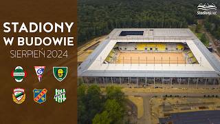 Polskie Stadiony w Budowie Sierpień 2024 [upl. by Aziaf102]