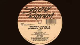 Spanish Society  Arriba Soca Mix 1994 [upl. by Ettennej245]