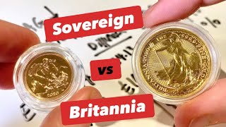 Gold Sovereign vs 1oz Gold Britannia bullion coin Royal Mint Best way to invest in gold in the UK [upl. by Rockel]