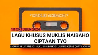 SONG  MUKLIS NAIBAHO  CIPT TYO [upl. by Iruyas]