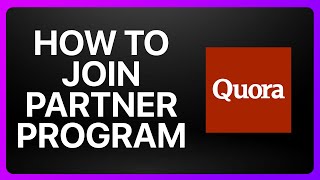 How To Join Quora Partner Program Tutorial [upl. by Norac482]