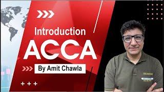 ACCA  Course Introduction and Pattern 2024  Everything you need to know about  By CA Amit Chawla [upl. by Adiuqram94]