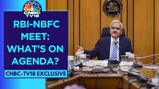 RBI To Hold Meeting With Select Large NBFCs Today Say Sources RBI Guv To Preside Over The Meet [upl. by Aldous]