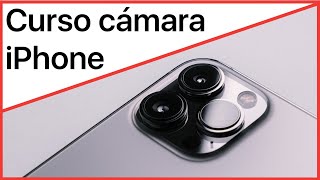 💡Curso de cámara fotografía y vídeo con tu iPhone 📸 ¡Conócela a fondo y se todo un experto [upl. by Adara996]