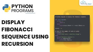 Display Fibonacci Sequence Using Recursion  Python Program [upl. by Aida]