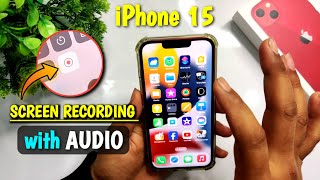 iPhone 15 Screen Recording Settings  How To Screen Record in iPhone  😘 Hindi [upl. by Dix]