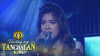 Tawag ng Tanghalan Kids Gidget sings quotUlanquot [upl. by Fanchet]