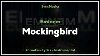 Eminem  Mockingbird  Karaoke  Lyrics  Instrumental [upl. by Raman]