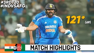 India Vs Afghanistan 3rd T20 Match Highlights 2024  Rohit Sharma 121 Runs In 69 Balls Highlights [upl. by Eniamsaj]