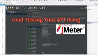 Load Testing an API using JMeter  StepbyStep Tutorial  How to use JMeter [upl. by Myrna297]