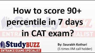 How to score 90 percentile within 7 days in CAT exam [upl. by Anivlem]