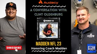 A Conversation With Clint Oldenburg Madden NFL Lead Producer [upl. by Audri68]