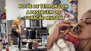 COMO FOI NOSSA NOITE COM A PASSAGEM DO FURACÃO MILTON [upl. by Darej]