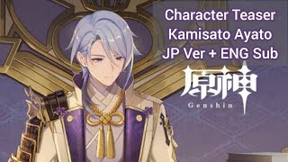 Kamisato Ayato Character Teaser CV Akira Ishida  Genshin Impact JP DubENG Sub [upl. by Rhody]