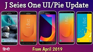 Samsung J Series One UI and Android 9 Pie Update Full Details  J2 coreJ4J6J8J7 nxtJ7 ProMax [upl. by Zielsdorf685]