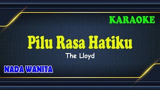 PILU RASA HATIKU ll KARAOKE ll NADA WANITA ADO [upl. by Fishman]