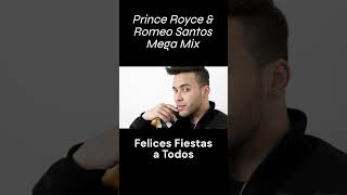 Prince Royce amp Romeo Santos  IncondicionalSoy El MismoCancioncitas De Amor Eres Mia bachata [upl. by Nebur]