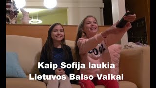 Kaip Sofija laukia Lietuvos Balsas Vaikai [upl. by Kowalski]