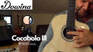 Dowina Cocobolo III Master Series Guitar Review [upl. by Thor]