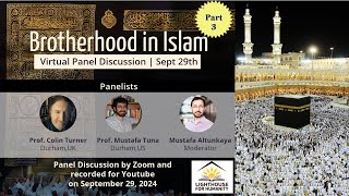 Brotherhood in Islam Part 3 [upl. by Keil]