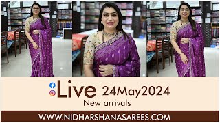 New arrivals live 24may2024  WWWNIDHARSHANASAREESCOM  freeshipping live saree sarees [upl. by Elhsa]