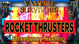 Rocket Science Thrusters Activation Vampire Survivors  Emergency Meeting DLC [upl. by Raul]