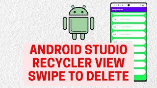 Swipe to Delete Item in RecyclerView  2024 [upl. by Hyacinthe]