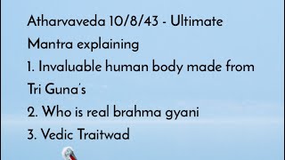 Atharvaveda 10843 Mantra explained [upl. by Pippas633]