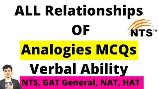 Analogies Verbal Ability All Relationships In Analogies MCQs For NTS GAT NAT GRE UPSC [upl. by Aglo]