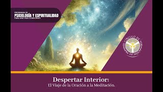 Programa de Psicología y Espiritualidad para una Vida Consciente [upl. by Vivien]