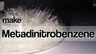 13 Dinitrobenzene Metadinitrobenzene Synthesis [upl. by Hanforrd807]