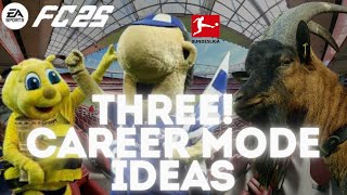 Best New FC25 Career Mode Ideas  German edition [upl. by Yrag716]