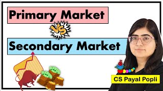 Primary Market and Secondary market  Difference between Primary Market and Secondary Market [upl. by Ecnarwal334]