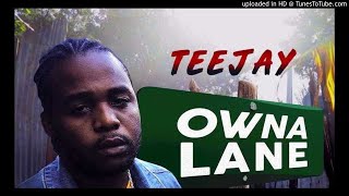 Teejay  Owna Lane Clean Version Bass Boosted [upl. by Bathsheb167]